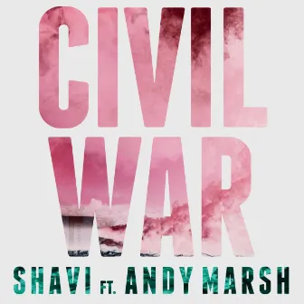 Civil War by Shavi