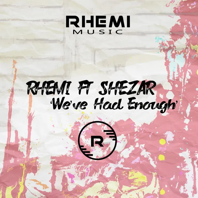 We've Had Enough - Radio Mix