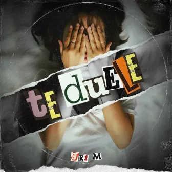 Te Duele by Jei M