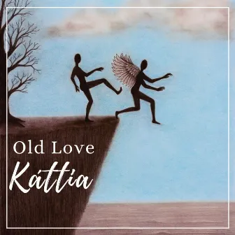 Old Love / Velho Amor by Kattia