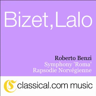 Georges Bizet, Symphony 'Roma' by Roberto Benzi