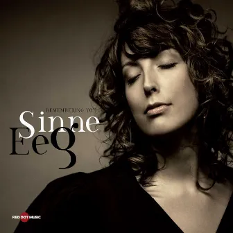 Remembering You by Sinne Eeg