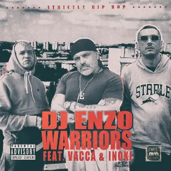 Warriors by DJ Enzo