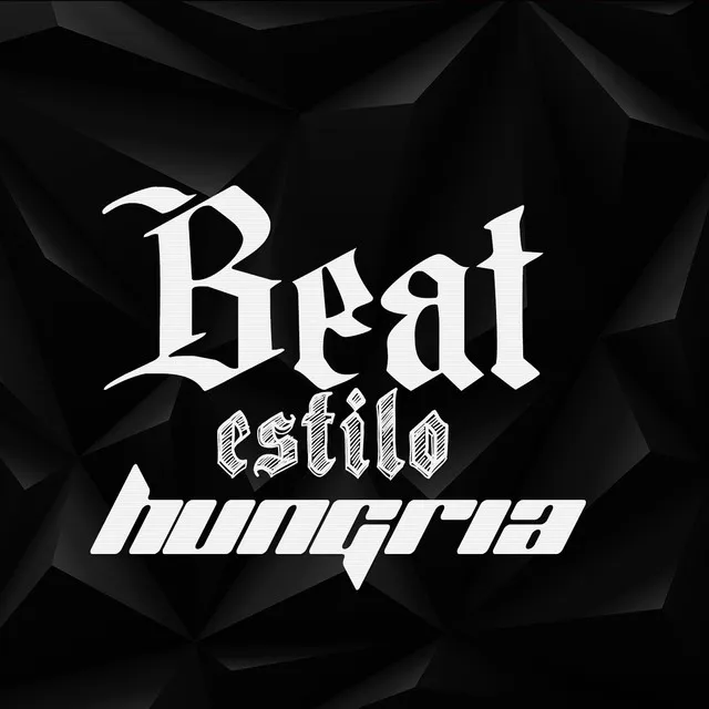 Beat Estilo Hungria