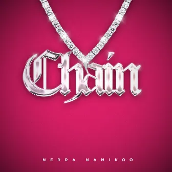 Chain by Nerra