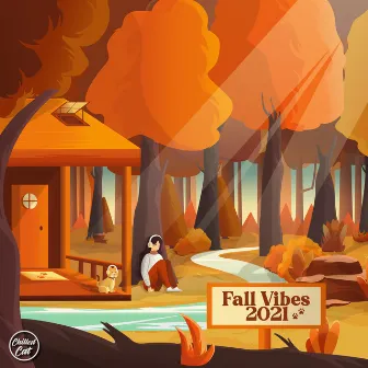 Fall Vibes 2021 by Chilled Cat