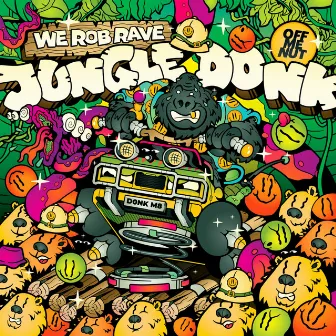 Jungle Donk by We Rob Rave