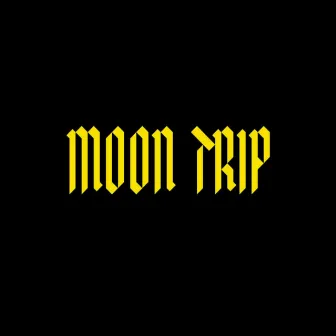 MOON TRIP by ZinK