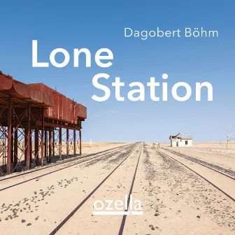 Lone Station by Dagobert Böhm