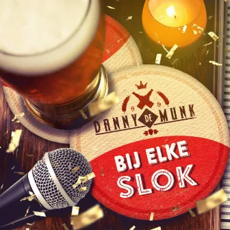 Bij Elke Slok by Danny De Munk