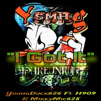 I Got It by Young Duck