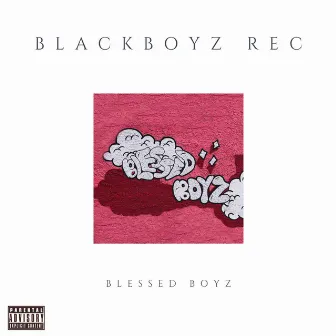 Blessedboyz by Black Boyz REC