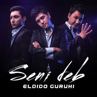 Seni deb by Eldido