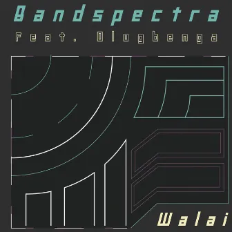 Walai by Band Spectra