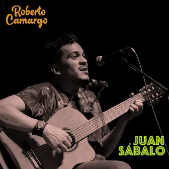 Juan Sábalo by Roberto Camargo