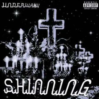 Shinning by Underwayy