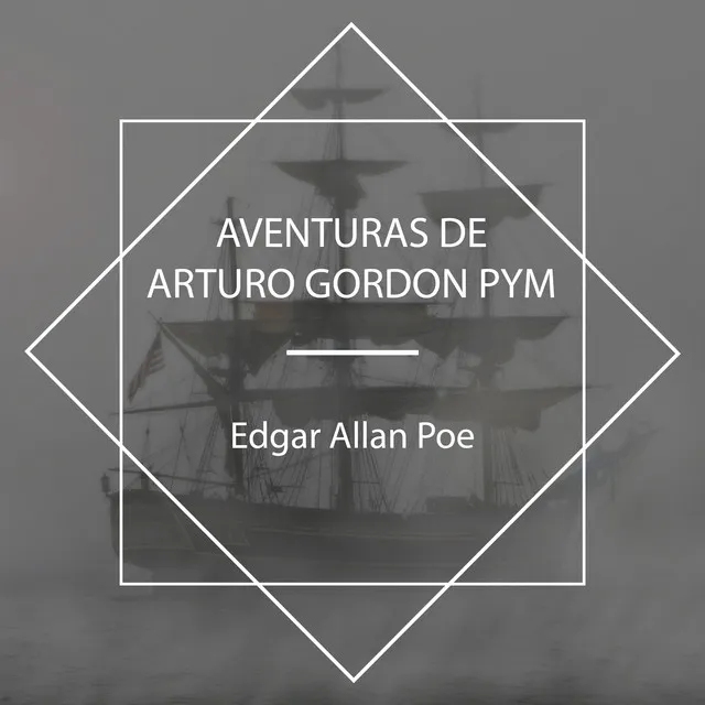 Aventuras de Arturo Gordon Pym