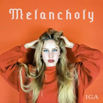 Melancholy by Iga Posta