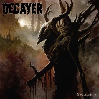 Pestilence by Decayer