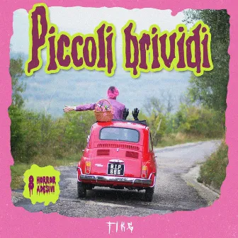 Piccoli Brividi by Fiks