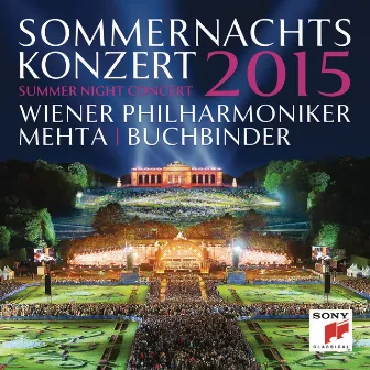 Sommernachtskonzert 2015 / Summer Night Concert 2015 by Zubin Mehta