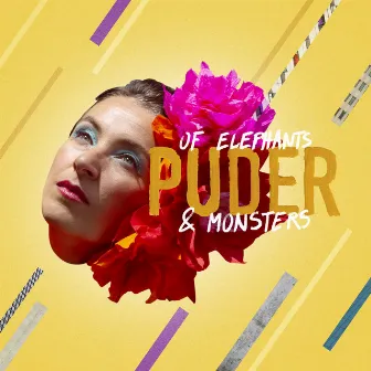 Of Elephants and Monsters by Puder