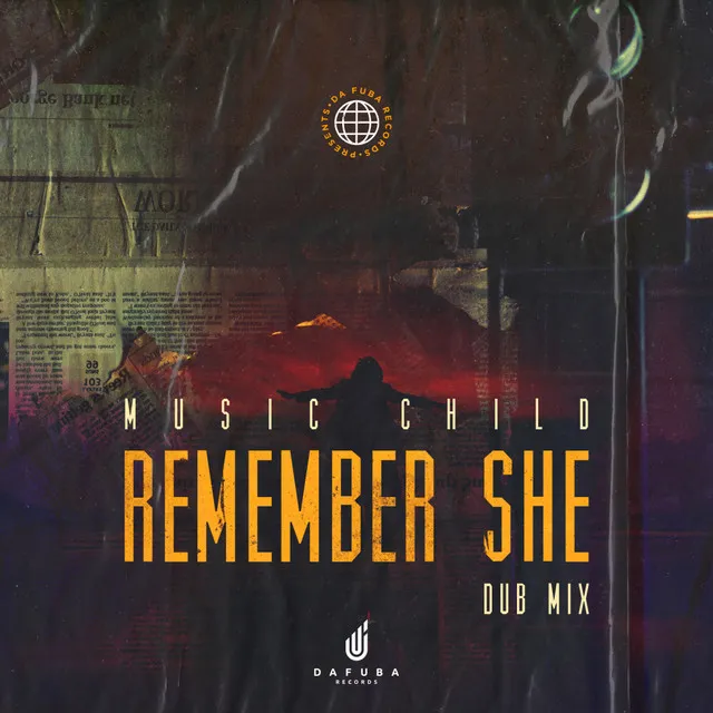 Remember She - Dub Mix