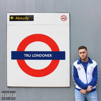 Tru Londoner by Aboudy