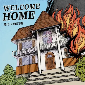 Welcome Home by Millington