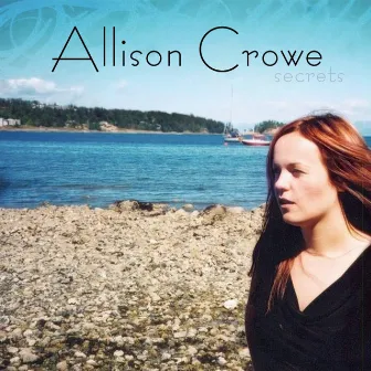 Secrets by Allison Crowe