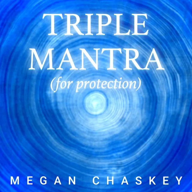 Triple Mantra (for protection)