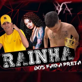 Rainha dos Faixa Preta by Mc Abrisa