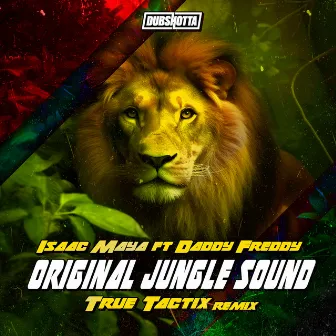 Original Jungle Sound by True Tactix