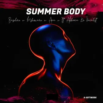 Summer Body by DJ Baseline