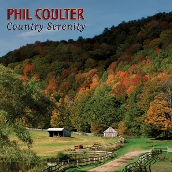 Country Serenity by Phil Coulter