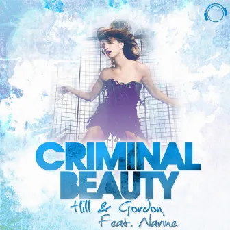 Criminal Beauty by Hill