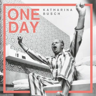 One Day by Katharina Busch