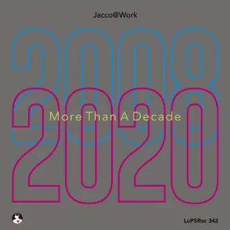 More Than a Decade by Jacco@Work