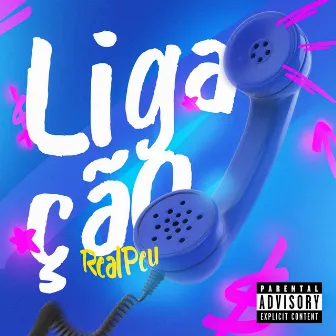 Ligação by RealPeu