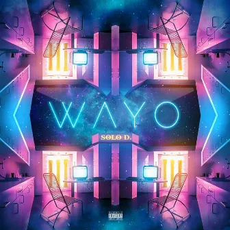 Wayo by Solo D.