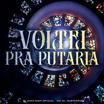 Voltei pra Putaria by DJ DINO MDP OFICIAL