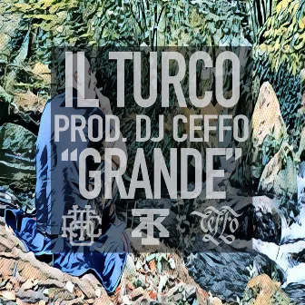 Grande by Il Turco