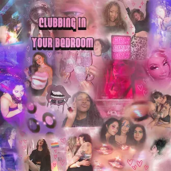 Clubbing in Your Bedroom by Moon Kissed