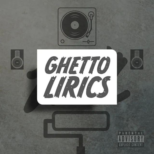 Ghetto Lirics