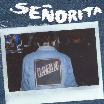 Señorita by Planeta No