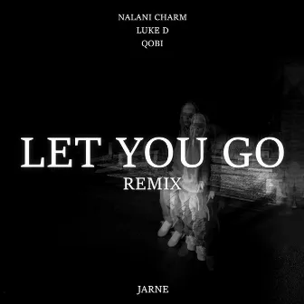 LET YOU GO REMIX by Jarne