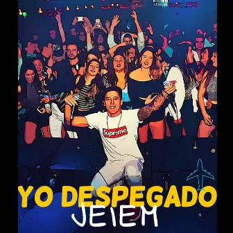 Yo Despegado by Jeiem