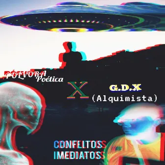 Conflitos Imediatos by Pólvora Poética