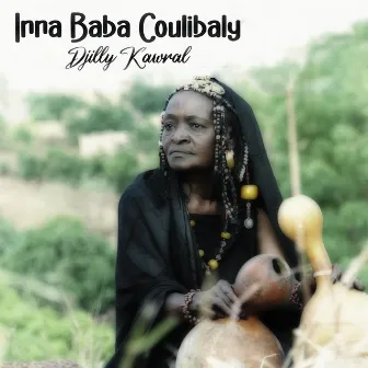 Djilly Kawral by Inna Baba Coulibaly