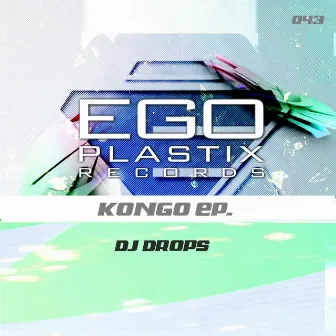 Kongo EP by DJ Drops